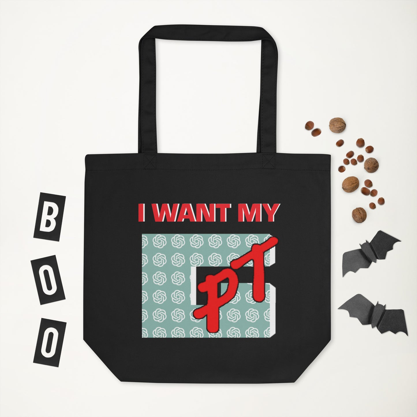 I Want My GPT - Eco Tote Bag