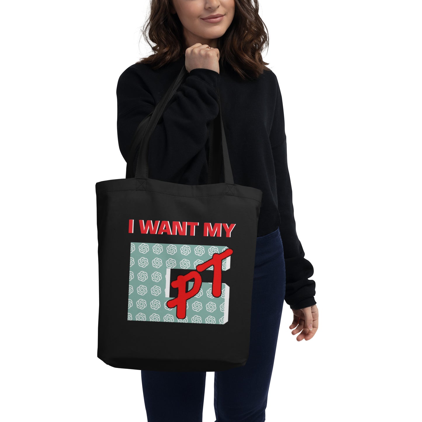 I Want My GPT - Eco Tote Bag