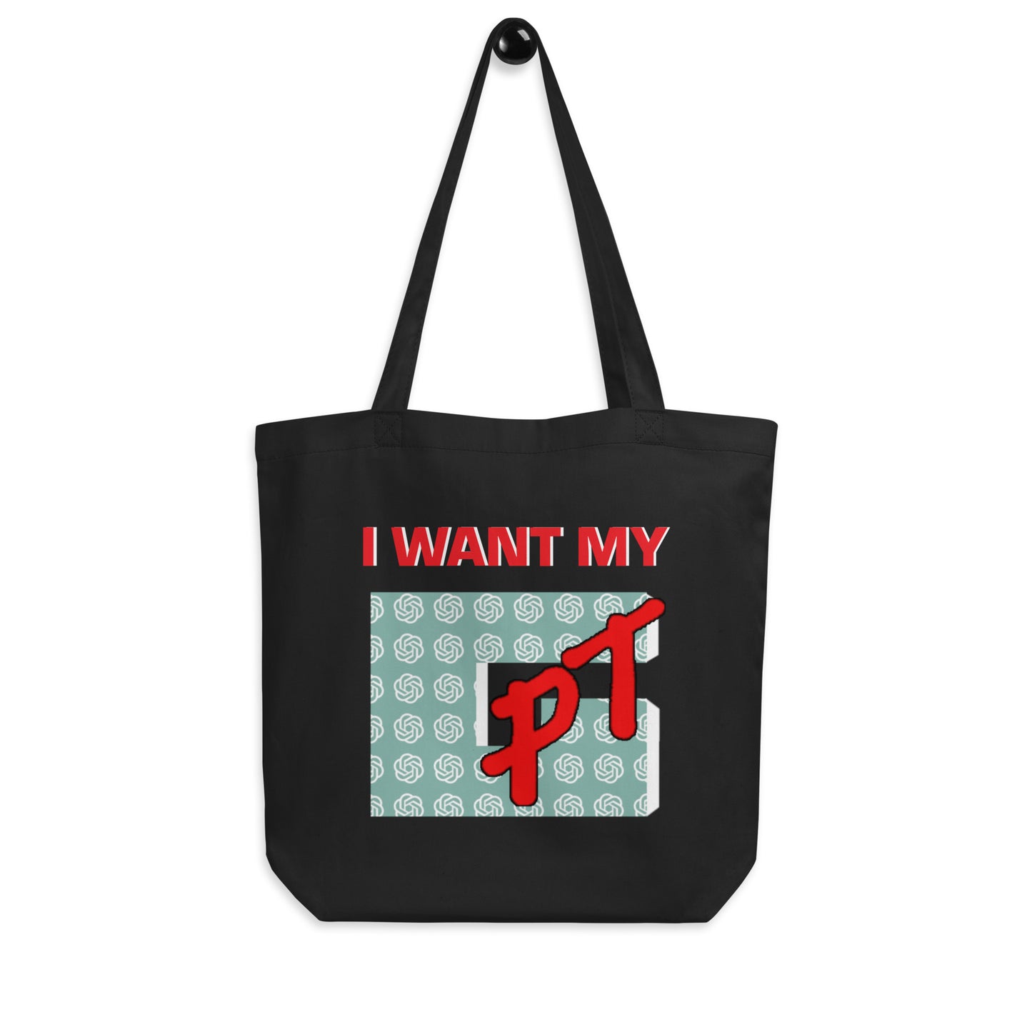 I Want My GPT - Eco Tote Bag