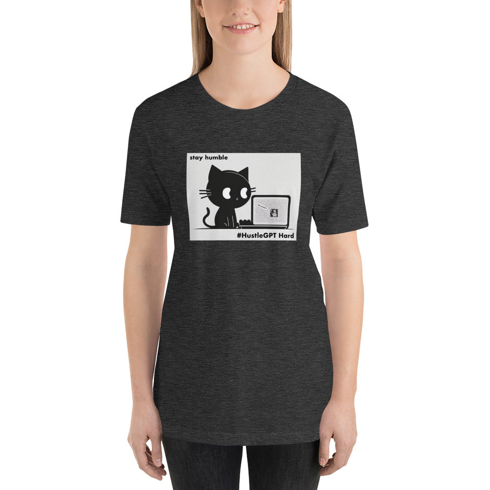 #HustleGPT HumbleCat - Unisex t-shirt