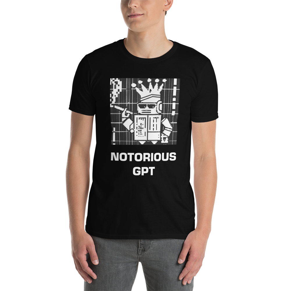 NOTORIOUSGPT - Short-Sleeve Unisex T-Shirt